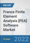 France Finite Element Analysis [FEA] Software Market: Prospects, Trends Analysis, Market Size and Forecasts up to 2027 - Product Thumbnail Image